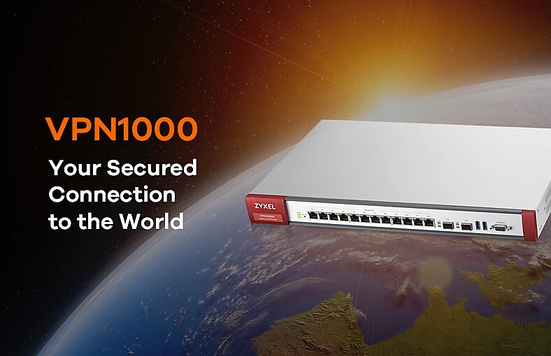 Zyxelの最新VPNソリューションでビジネスのセキュリティが向上